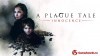 Гайд по прохождению A Plague Tale: Innocence