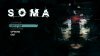 прохождение SOMA