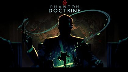 Превью (Предварительный обзор) игры Phantom Doctrine – «И никакого рандома!»