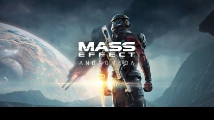 Превью Mass Effect: Andromeda – «Всё, что нужно знать об игре»