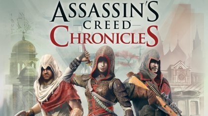 Превью Assassin’s Creed: Chronicles