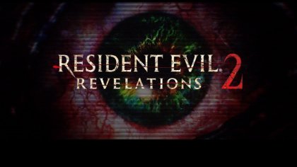 Превью Resident Evil: Revelations 2