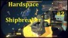 Hardspace Shipbreaker - Второй шанс #2