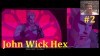 John Wick Hex Прохождение - Клуб Осборна #2