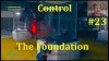 Прохождение Control The Foundation - Неожиданный босс #23