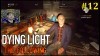 Dying Light The Following Прохождение - Этнограф Атилла #12