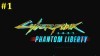 Cyberpunk 2077 Phantom Liberty Прохождение - Стрим #1