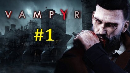 блог по игре Vampyr