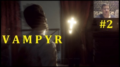 блог по игре Vampyr