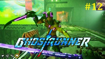 блог по игре Ghostrunner