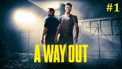 блог по игре A Way Out