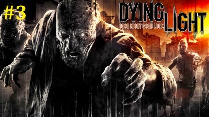 блог по игре Dying Light