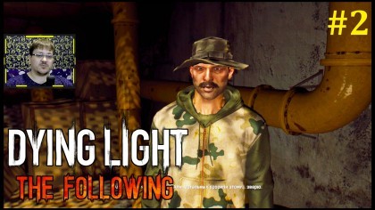 блог по игре Dying Light: The Following