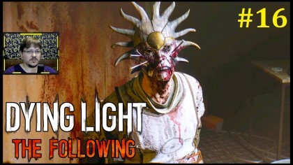 блог по игре Dying Light: The Following