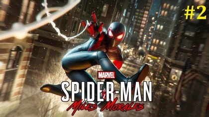 Marvel's Spider-Man Miles Morales Прохождение - Стрим #2