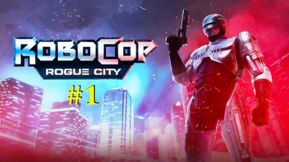 блог по игре RoboCop: Rogue City
