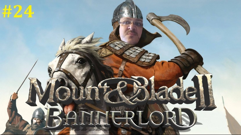 Mount & Blade II Bannerlord Прохождение - Неужели сюжет подвезли #24