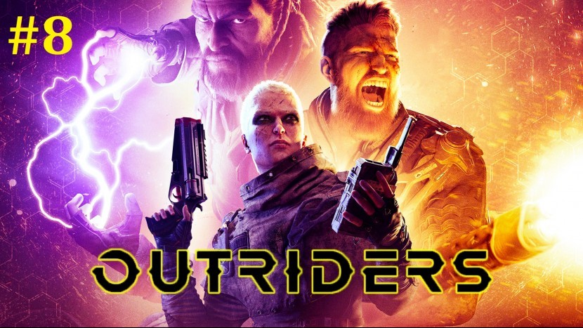 OUTRIDERS Прохождение - Стрим 8#