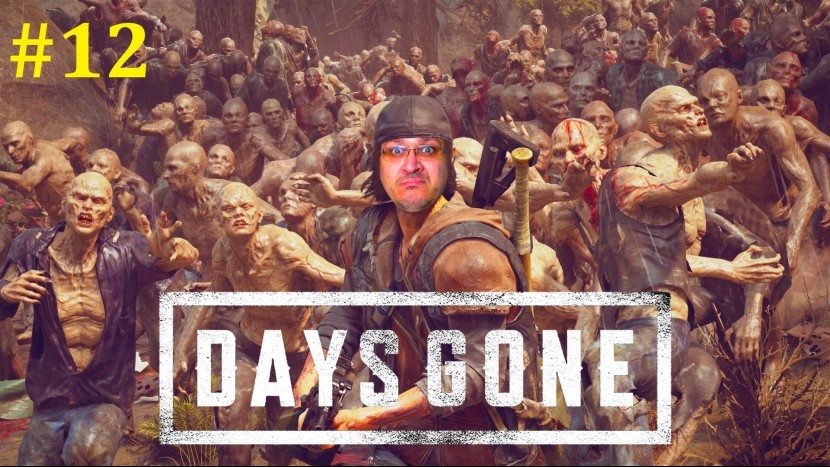 Days Gone Прохождение - Стрим #12