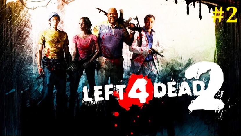 Left 4 Dead 2 Прохождение - Кооп Стрим #2