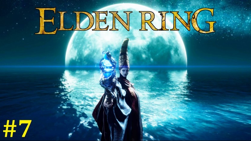 Elden Ring Прохождение - Стрим #7