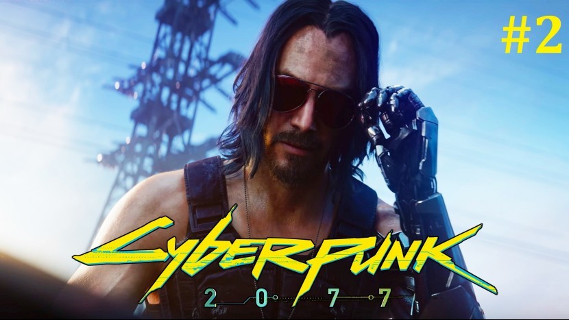 Cyberpunk 2077 Прохождение - Стрим #2