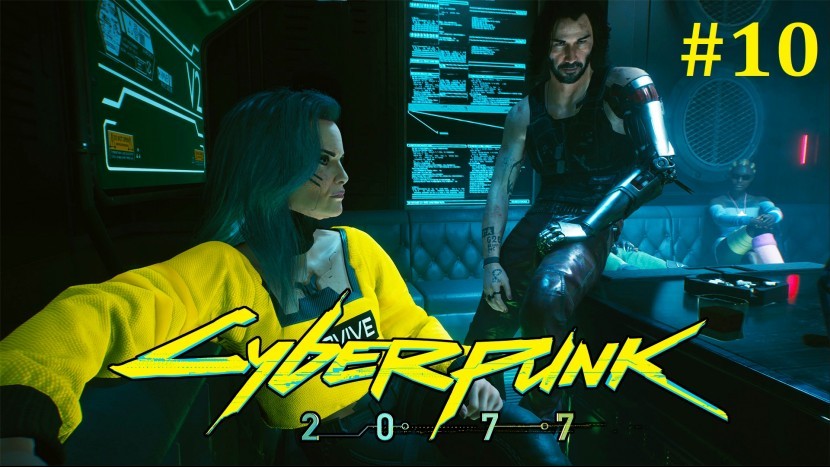 Cyberpunk 2077 Прохождение - Стрим #10