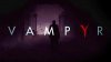 Гайд: Технические проблемы и их решение в Vampyr