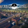 Лучшие игры Стратегия - Urban Empire (топ: 30.3k)