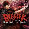 игра от Omega Force - Berserk and the Band of the Hawk (топ: 43.7k)