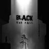 Black The Fall