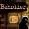 Лучшие игры Политическая - Beholder (топ: 30.9k)