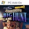 игра от Gearbox Software - Borderlands 2: Sir Hammerlock's Big Game Hunt (топ: 8.3k)