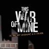 This War Of Mine