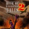 игра The Book of Unwritten Tales 2