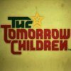 игра от Sony Computer Entertainment - The Tomorrow Children (топ: 5.7k)