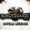 Blackguards: Untold Legends