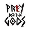 Prey for the Gods