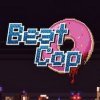 топовая игра Beat Cop