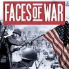 Faces of War