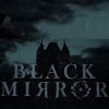 игра от THQ Nordic - Black Mirror (топ: 16.7k)