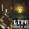 Life Goes On: Done to Death