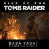 игра Rise of the Tomb Raider -- Baba Yaga: The Temple of the Witch