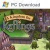 игра A Kingdom for Keflings