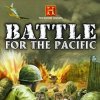 The History Channel: Battle For The Pacific