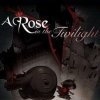 A Rose in the Twilight