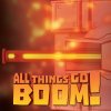 топовая игра All Things Go Boom