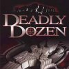 Deadly Dozen