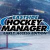 Лучшие игры Спорт - Eastside Hockey Manager: Early Access Edition (топ: 6k)