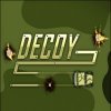 топовая игра Decoy